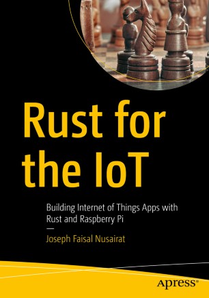 ﻿Rust for IoT: ساخت برنامه های اینترنت اشیا با Rust و Raspberry Pi