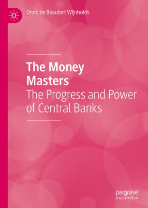 ﻿The Money Masters: پیشرفت و قدرت بانک های مرکزی