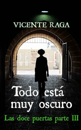 ﻿(The Twelve Doors) (The Twelve Doors 03) همه چیز بسیار تاریک است