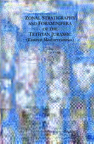 ﻿چینه شناسی منطقه ای و روزن داران ژوراسیک تتیان ()