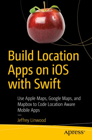﻿با Swift برنامه های مکان را در iOS بسازید: از Apple Maps، Google Maps و Mapbox برای کدگذاری برنامه های موبایل آگاه از موقعیت مکانی استفاده کنید.