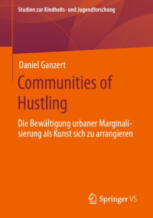 ﻿Communities of Hustling: مقابله با حاشیه نشینی شهری به عنوان هنر کنار آمدن با خود