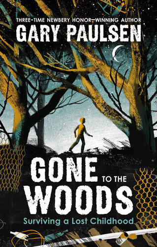 ﻿Gone to the Woods: Surviving a Lost کودکی