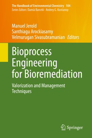 ﻿مهندسی فرآیندهای زیستی برای پاکسازی زیستی: تکنیک های ارزش گذاری و مدیریت