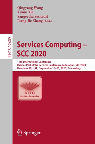 ﻿Computing Services - SCC 2020: هفدهمین کنفرانس بین المللی ، به عنوان بخشی از فدراسیون کنفرانس خدمات ، SCF 2020 ، هونولولو ، HI ، ایالات متحده ، 18 تا 20 سپتامبر 2020 ، مجموعه مقالات