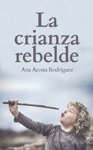 ﻿فرزندپروری شورشی: احترام، آگاهی و همدلی را آموزش دهید