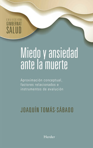 ﻿ترس و اضطراب از مرگ: رویکرد مفهومی، عوامل مرتبط و ابزارهای ارزیابی