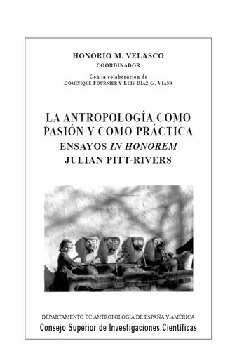 ﻿انسان شناسی به عنوان یک علاقه و به عنوان یک تمرین: مقالات به افتخار جولیان پیت ریورز