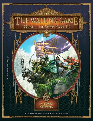 ﻿Oracle of War: The Waiting Game (DDAL-EB-12)
