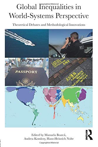﻿نابرابری های جهانی در منظر سیستم های جهان: بحث های نظری و نوآوری های روش شناختی