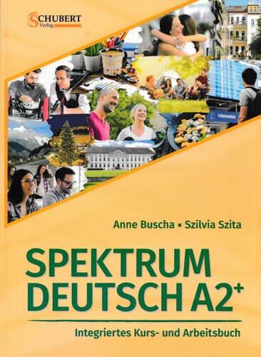 ﻿Spectrum German A2+: دوره یکپارچه و کتاب کار برای زبان آلمانی به عنوان زبان خارجی: درس و کتاب تمرین A2+ با سی دی (2) و جزوه راه حل