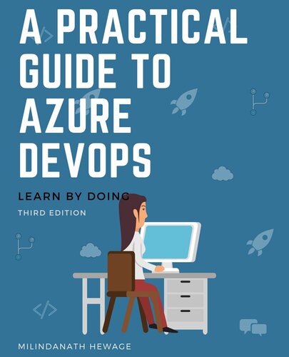 ﻿یک راهنمای عملی برای Azure DevOps: با انجام کار یاد بگیرید - چاپ سوم