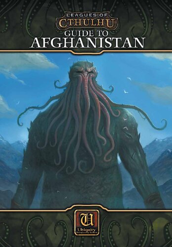 ﻿Leagues of Cthulhu: راهنمای افغانستان