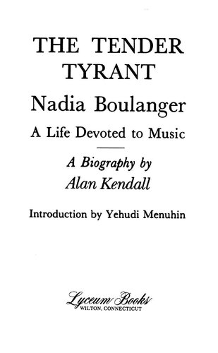 ﻿ظالم مناقصه، نادیا بولانجر: زندگی وقف موسیقی. یک زندگینامه