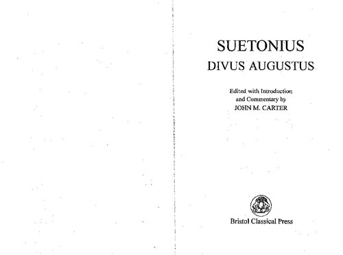 ﻿Suetonius: Divus Augustus (ویرایش شده با مقدمه و تفسیر)