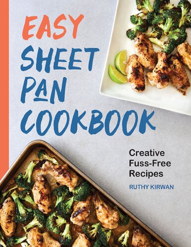 ﻿کتاب آشپزی Easy Sheet Pan: دستور العمل های خلاقانه و بدون سر و صدا