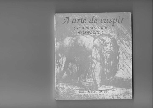 ﻿هنر تف کردن: یا دیالکتیک خوک