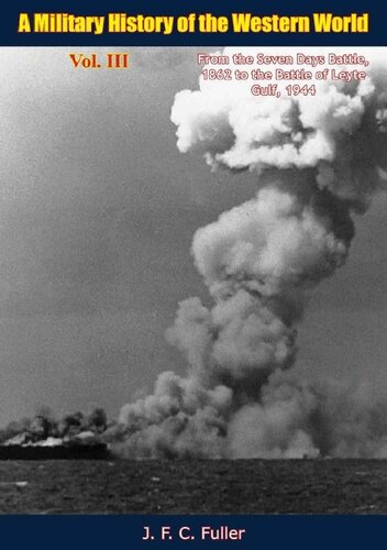 ﻿تاریخ نظامی جهان غرب: از جنگ داخلی آمریکا تا پایان جنگ جهانی دوم