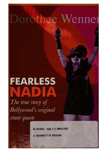 ﻿نادیای بی باک: داستان واقعی ملکه بدلکاری اصلی بالیوود