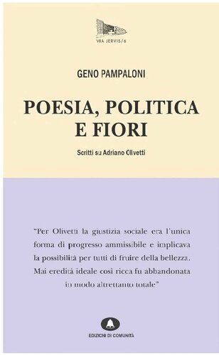﻿شعر، سیاست و گل. نوشته شده بر روی آدریانو اولیوتی