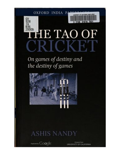 ﻿The Tao of Cricket: On Games of Destiny and the Destiny of Games