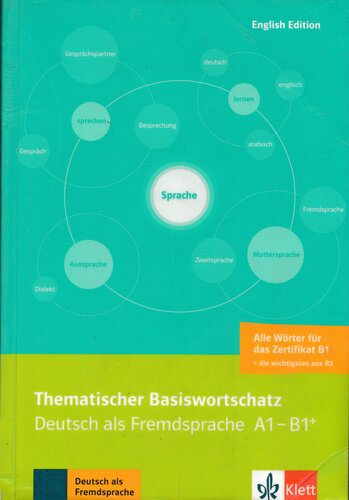 ﻿Thematischer Basiswortschatz: Deutsch als Fremdsprache A1-B1. Mit Übersetzungen und Erläuterungen auf English