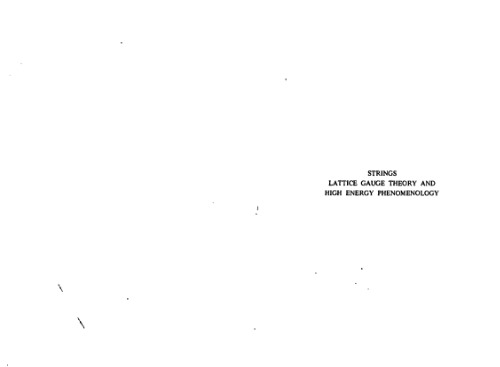 ﻿رشته ها، نظریه گیج شبکه و پدیدارشناسی انرژی بالا