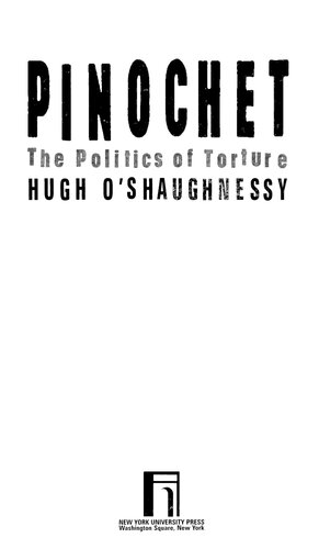 ﻿پینوشه: سیاست شکنجه