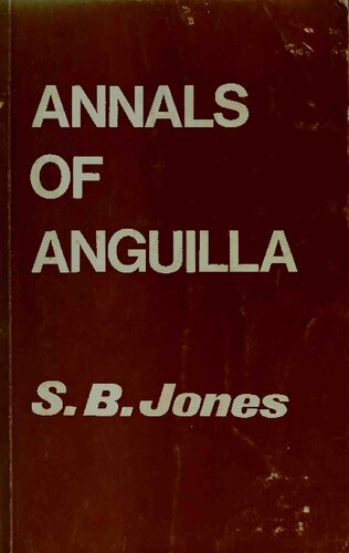 ﻿Annals of Anguilla: 1650-1923