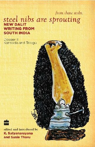 ﻿نوارهای فولادی جوانه می زنند: نوشتن جدید دلیت از هند جنوبی (پرونده دوم کانادا و تلوگو)