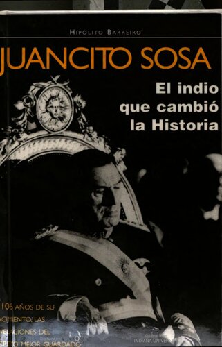 ﻿خوانسیتو سوسا: سرخپوستی که تاریخ را تغییر داد