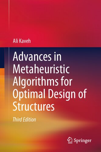 ﻿پیشرفت در الگوریتم های متاورولوژی برای طراحی بهینه سازه ها