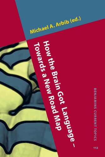 ﻿چگونه مغز زبان به دست آورد - به سوی یک نقشه راه جدید