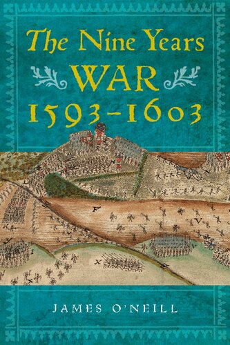 ﻿جنگ نه ساله، 1593-1603: اونیل، مانتجوی و انقلاب نظامی