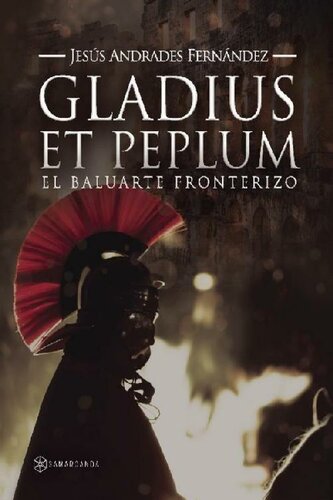 ﻿Gladius et peplum: سنگر مرزی