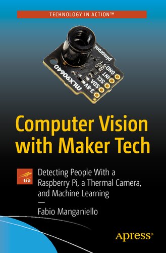 ﻿Computer Vision با Maker Tech: تشخیص افراد با Raspberry Pi، دوربین حرارتی و یادگیری ماشینی