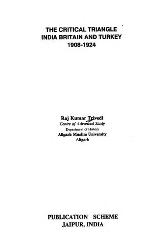 ﻿مثلث بحرانی: هند، بریتانیا و ترکیه، 1908-1924