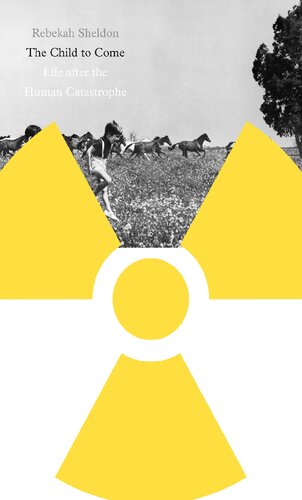 ﻿کودک برای آمدن: زندگی پس از فاجعه انسانی