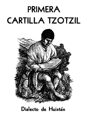 ﻿اولین پرایمر Tzotzil. گویش Huixtán