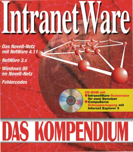 ﻿Novell Netware 4.11 IntranetWare - CD-ROM ترکیبی. نسخه آزمایشی IntranetWare برای دو کاربر ، دسترسی آزمایشی CompuServe با اینترنت اکسپلورر 3