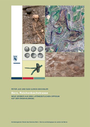 ﻿برن، Reichenbachstrasse: گورهای جدید از دوره La Tène oppidum در شبه جزیره Enge