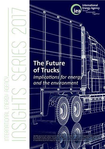 ﻿پیامدهای آینده کامیون ها برای انرژی و محیط زیست