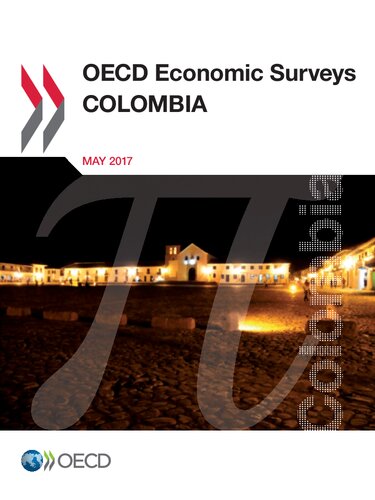 ﻿بررسی های اقتصادی OECD: کلمبیا 2017.