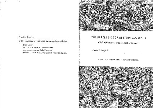 ﻿سمت تاریک مدرنیته غربی: آینده های جهانی، گزینه های استعماری