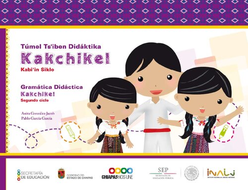 ﻿Túmel tsʼiben didáktika kakchikel. Kabiʼin siklo. دستور زبان آموزشی کاکچیکل. سیکل دوم
