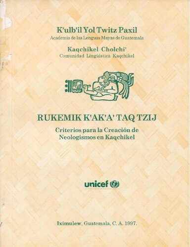 ﻿Rukemik kʼakʼaʼ taq tzij. معیارهای ایجاد نئولوژیزم در کاقچیکل