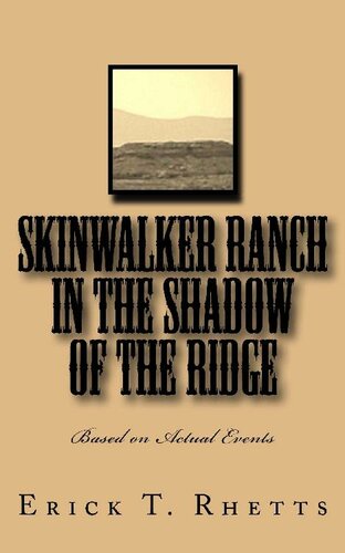 ﻿مزرعه Skinwalker In the Shadow of the Ridge: بر اساس رویدادهای واقعی