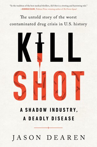 ﻿Kill Shot: A Shadow Industry, Deadly Disease