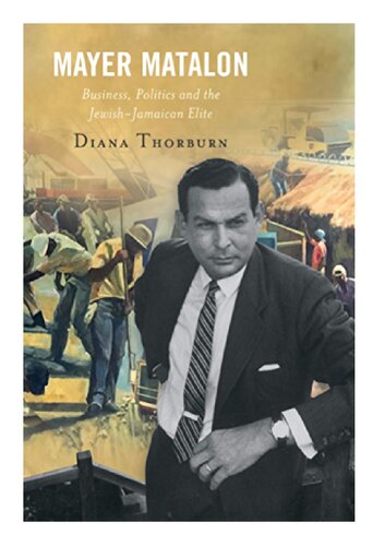 ﻿مایر ماتالون: تجارت، سیاست و نخبگان یهودی-جامائیکا