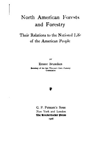 ﻿جنگل‌ها و جنگل‌داری آمریکای شمالی، روابط آنها با زندگی ملی مردم آمریکا